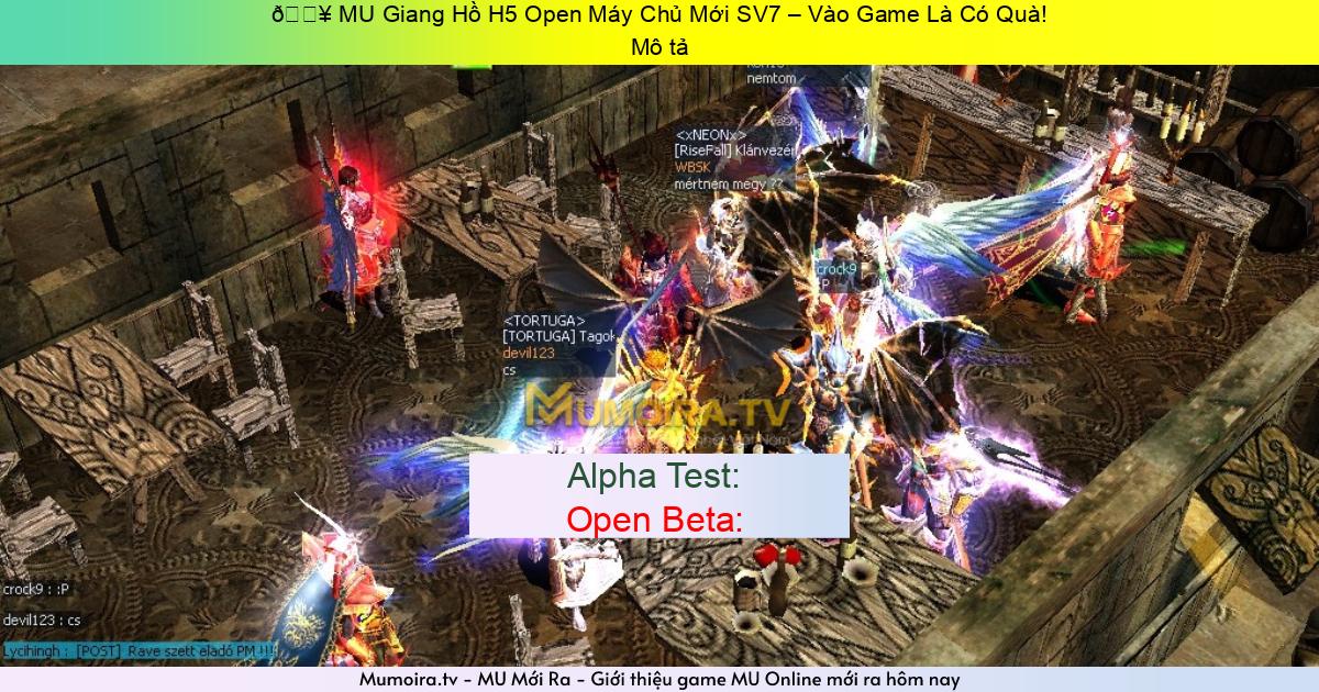 Game Mới ra, 🔥 MU Giang Hồ H5 Open Máy Chủ Mới SV7 – Vào Game Là Có Quà! Game Private Mới ra,🔥 MU Giang Hồ H5 Open Máy Chủ Mới SV7 – Vào Game Là Có Quà!