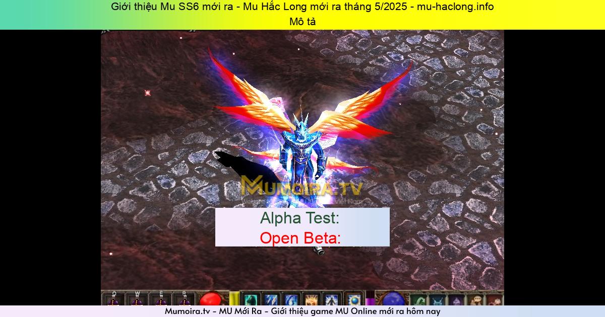 Game Mới ra, Giới thiệu Mu SS6 mới ra - Mu Hắc Long mới ra tháng 5/2025 - mu-haclong.info Game Private Mới ra,Giới thiệu Mu SS6 mới ra - Mu Hắc Long mới ra tháng 5/2025 - mu-haclong.info