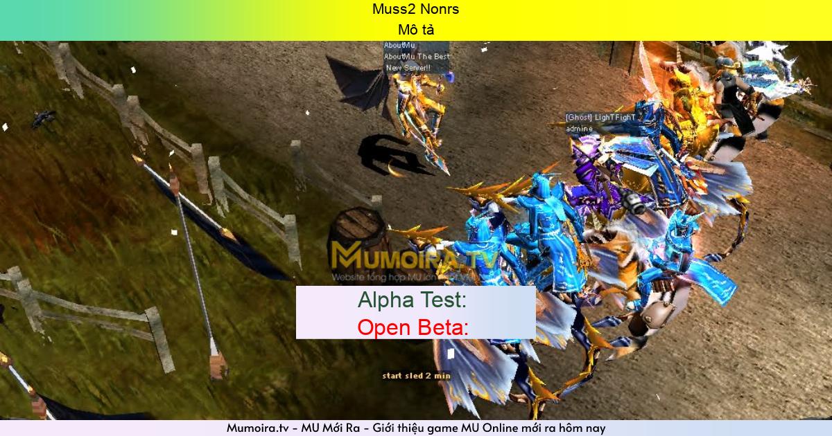 Game Private Mới ra,Muss2 Nonrs