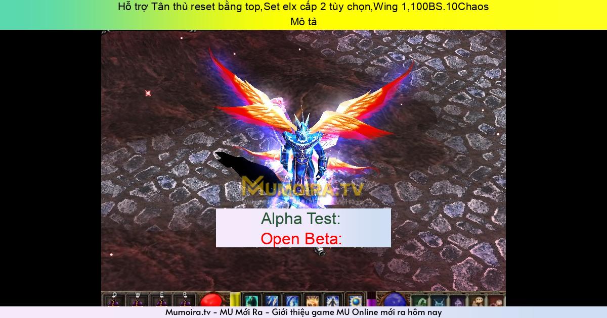 Game Mới ra, Hỗ trợ Tân thủ reset bằng top,Set elx cấp 2 tùy chọn,Wing 1,100BS.10Chaos Game Private Mới ra,Hỗ trợ Tân thủ reset bằng top,Set elx cấp 2 tùy chọn,Wing 1,100BS.10Chaos