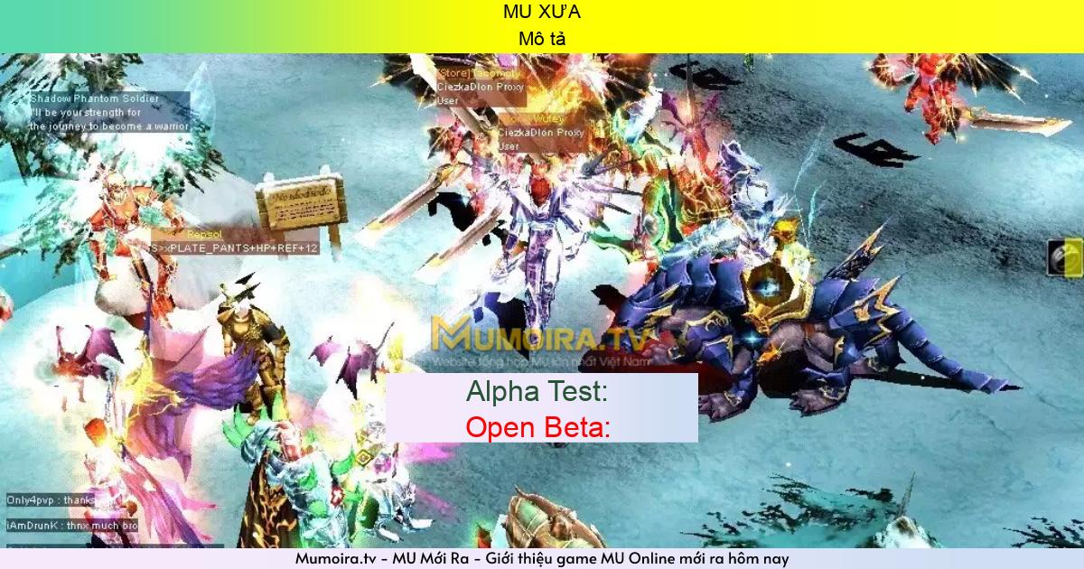 Game Private Mới ra,MU XƯA