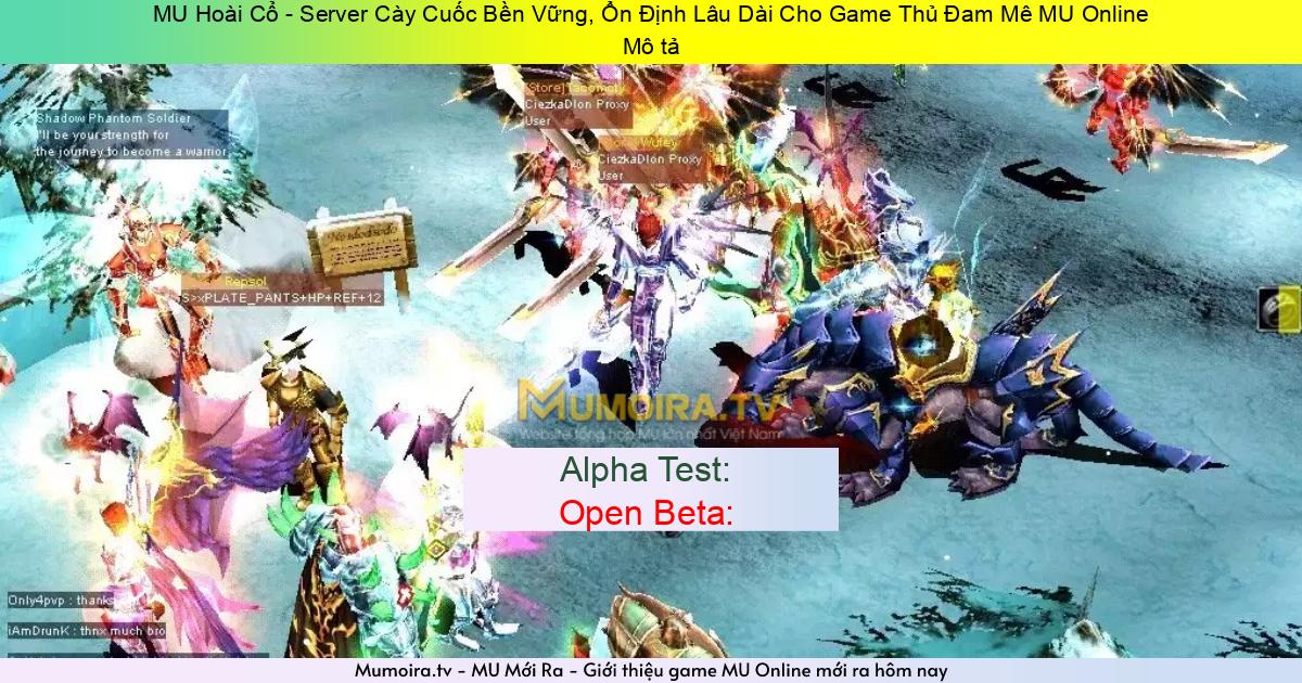 Game Mới ra, MU Hoài Cổ - Server Cày Cuốc Bền Vững, Ổn Định Lâu Dài Cho Game Thủ Đam Mê MU Online Game Private Mới ra,MU Hoài Cổ - Server Cày Cuốc Bền Vững, Ổn Định Lâu Dài Cho Game Thủ Đam Mê MU Online